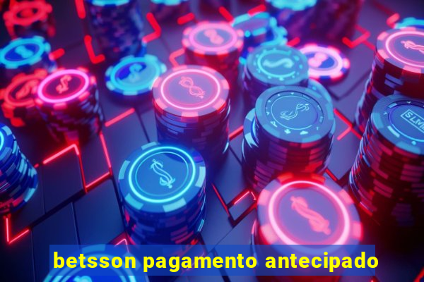 betsson pagamento antecipado